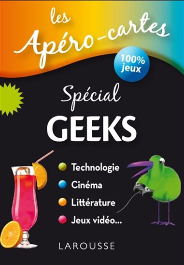 Apéro-cartes spécial geeks(Les)