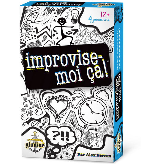 Improvise-moi ça!