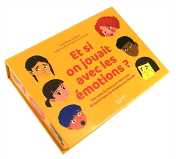 Et si on jouait avec les émotions ? : une série de jeux pour découvrir et apprivoiser les émotions en famille Cof.