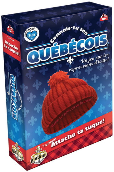 Connais-tu ton québécois Attache ta tuque!