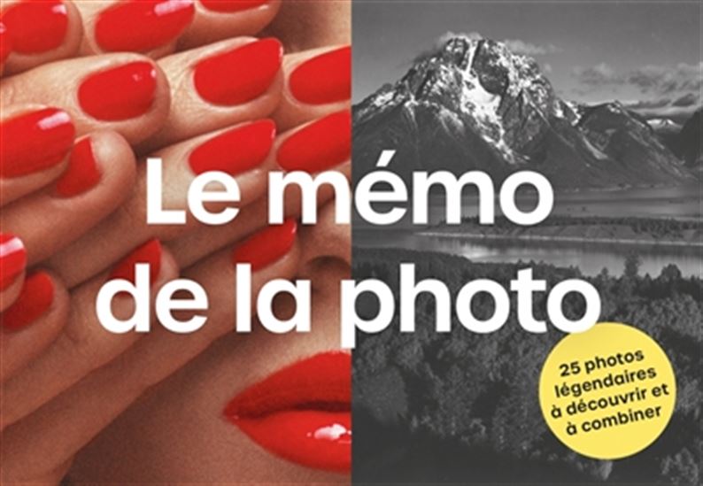 Mémo de la photo : 25 photos légendaires à découvrir et à combiner(Le) Cof.