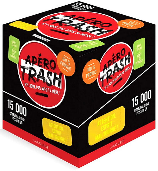 Apéro trash : n'y joue pas avec ta mère ! N. éd.