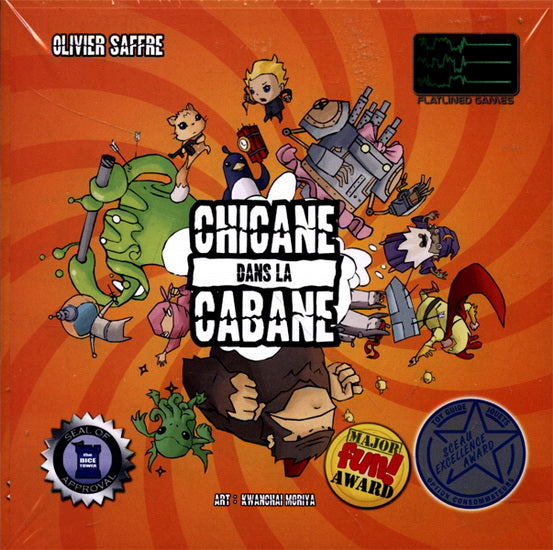 Chicane dans la cabane
