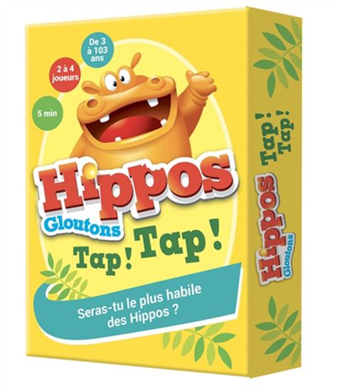 Hippos gloutons : tap ! tap ! : seras-tu le plus habile des hippos ? N. éd. Cof.