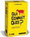 Qui connaît quoi?