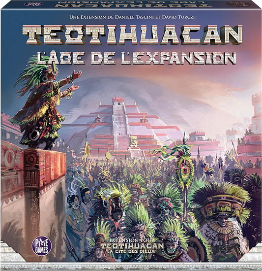 Teotihuacan ext. l'âge de l'expansion