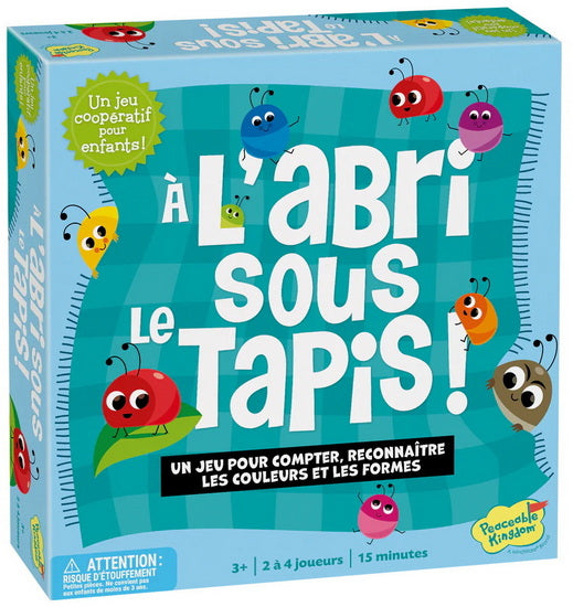 À l'abri sous le tapis !