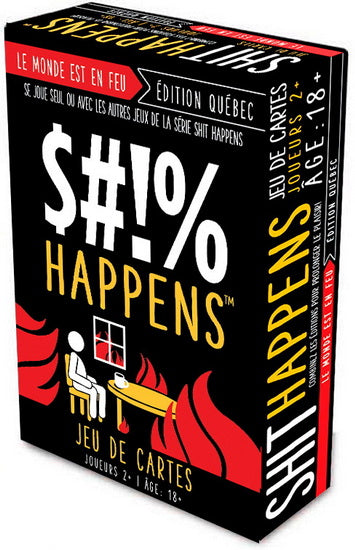 Shit Happens : Le monde est en feu Édition Québec